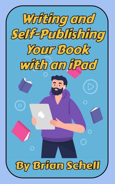 Produktbild: Writing and Self-Publishing Your Book on the iPad