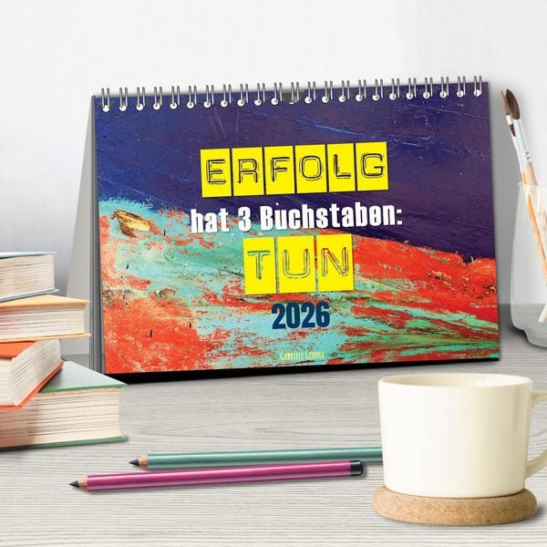 Produktbild: Erfolg hat 3 Buchstaben TUN (Tischkalender 2026 DIN A5 quer), CALVENDO Monatskalender