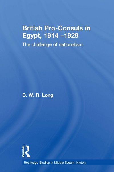Produktbild: British Pro-Consuls in Egypt, 1914-1929