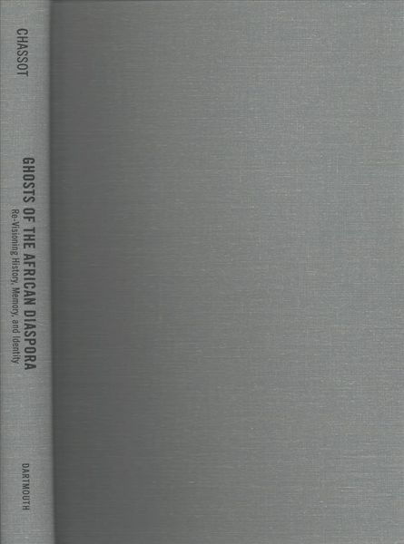 Produktbild: Chassot, J: Ghosts of the African Diaspora - Re-Visioning Hi