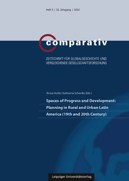 "Spaces of Progress and Development: Planning in Rural and Urban Latin ...