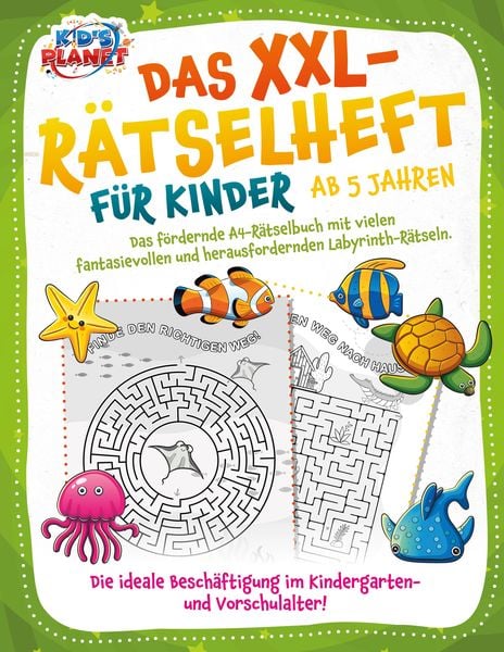 Produktbild: Das XXL-R&auml;tselheft f&uuml;r Kinder ab 5 Jahren: Das f&ouml;rdernde A4-R&auml;tselbuch mit fantasievollen und herausfordernden Labyrinth-R&auml;tseln. Die ideale Besch&auml;fti