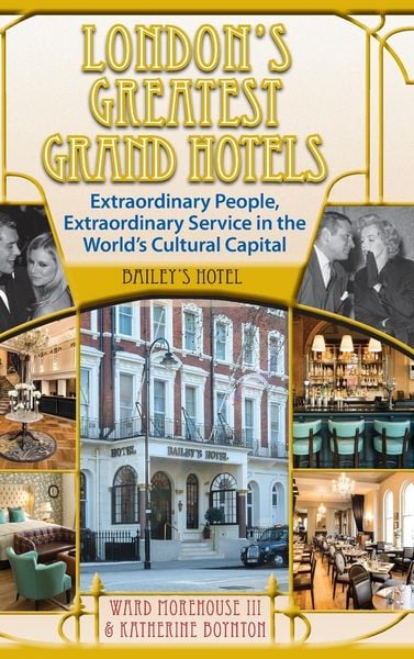 Produktbild: London's Greatest Grand Hotels - Bailey's Hotel (hardback)