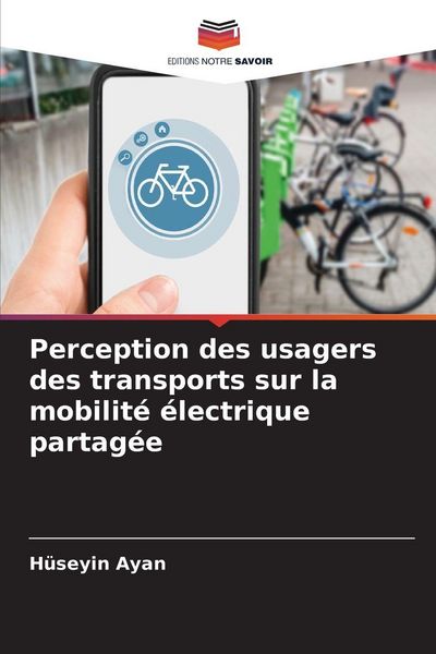 Produktbild: Perception des usagers des transports sur la mobilit&eacute; &eacute;lectrique partag&eacute;e