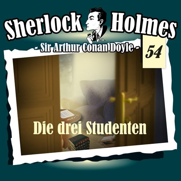 Die drei Studenten - Arthur Conan Doyle, Audio, 4260507138811