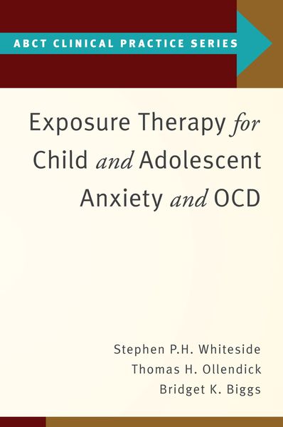 Produktbild: Exposure Therapy for Child and Adolescent Anxiety and OCD