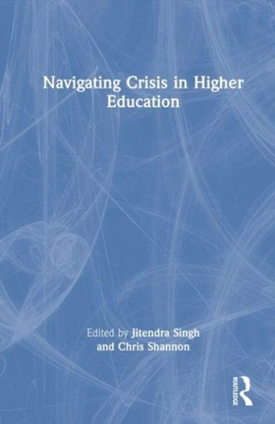 Produktbild: Navigating Crisis in Higher Education