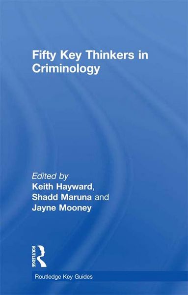 Produktbild: Fifty Key Thinkers in Criminology