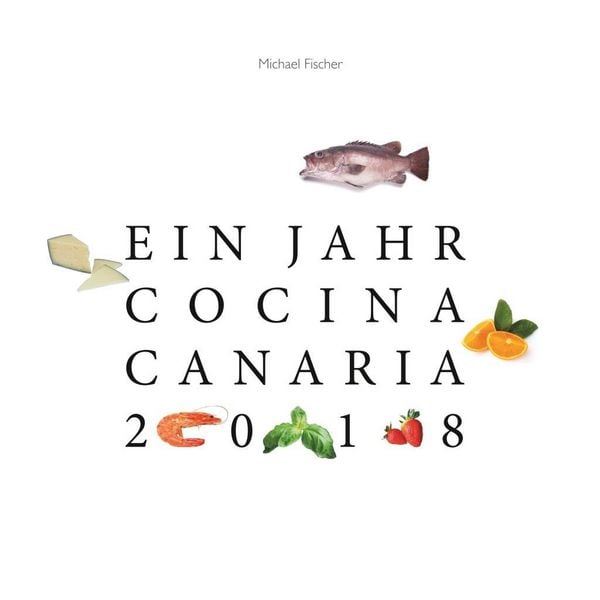 Produktbild: Ein Jahr Cocina Canaria 2018