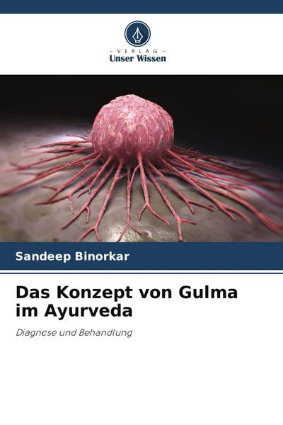 Produktbild: Das Konzept von Gulma im Ayurveda