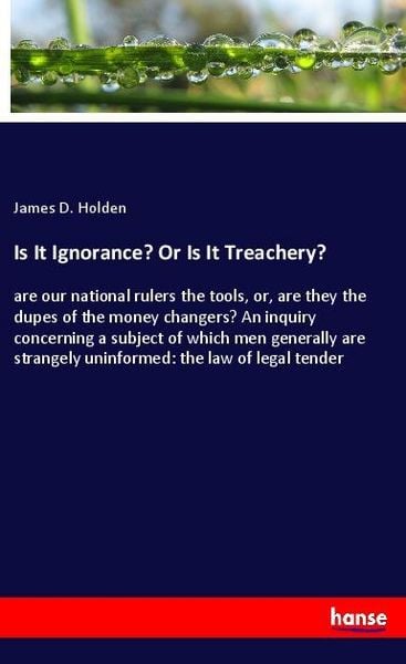 Produktbild: Is It Ignorance? Or Is It Treachery?