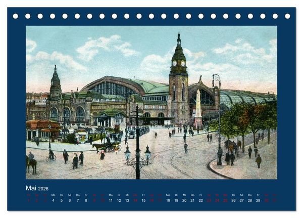Produktbild: Lebendiges Hamburg von 1888 bis 1918 (Tischkalender 2026 DIN A5 quer), CALVENDO Monatskalender