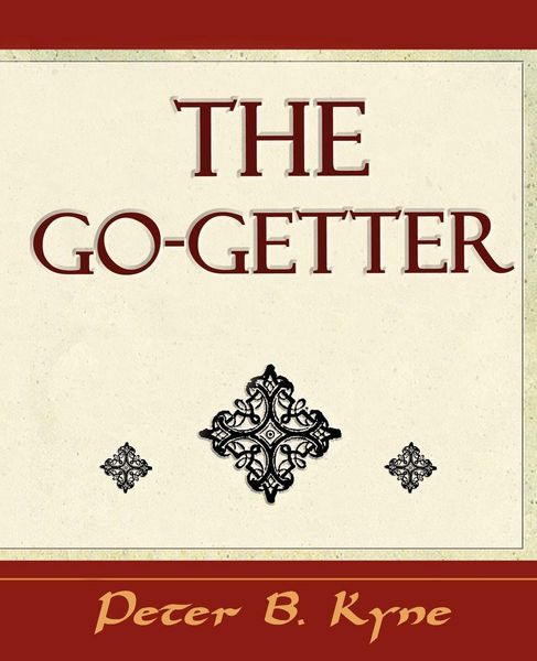 Produktbild: The Go-Getter (a Story That Tells You How to Be One)