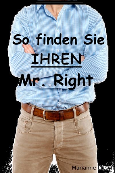 Produktbild: So finden Sie IHREN Mr. Right