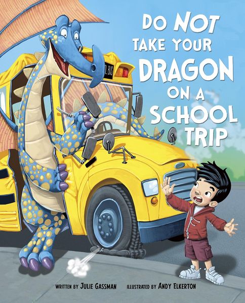 Produktbild: Do Not Take Your Dragon on a School Trip