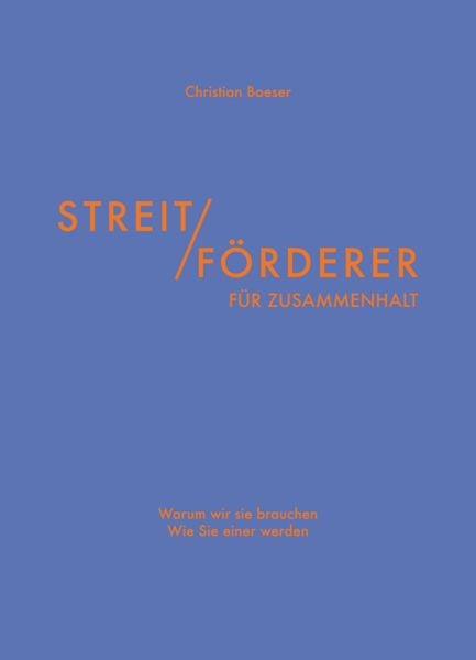 Produktbild: Streitf&ouml;rderer f&uuml;r Zusammenhalt