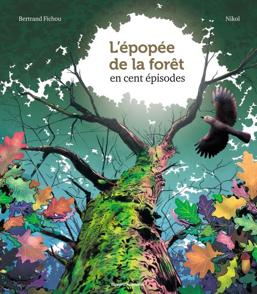 Produktbild: L'&eacute;pop&eacute;e de la for&ecirc;t en 100 &eacute;pisodes