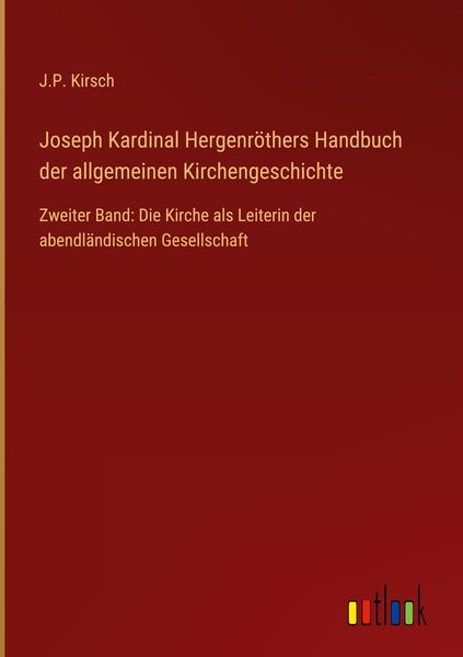 Produktbild: Joseph Kardinal Hergenr&ouml;thers Handbuch der allgemeinen Kirchengeschichte