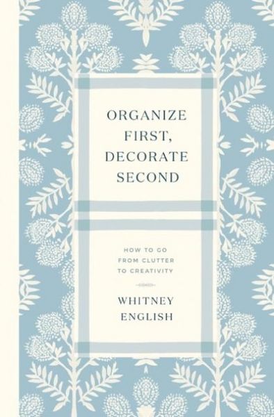 Produktbild: Organize First, Decorate Second