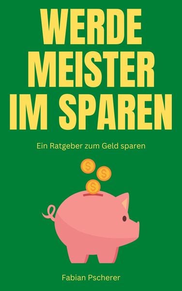 Produktbild: Werde Meister im Sparen