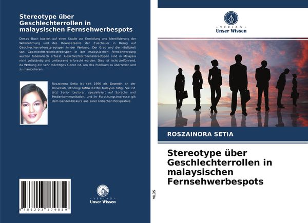 Stereotype über Geschlechterrollen in malaysischen Fernsehwerbespots, Taschenbuch von Roszainora Setia, Verlag Unser Wissen, 9786203179859