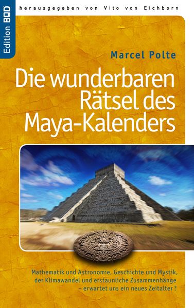 Produktbild: Die wunderbaren R&auml;tsel des Maya-Kalenders