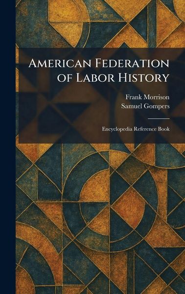 Produktbild: American Federation of Labor History