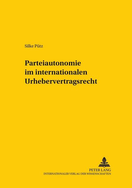 Produktbild: Parteiautonomie im internationalen Urhebervertragsrecht &ndash;