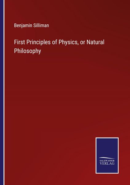 Produktbild: First Principles of Physics, or Natural Philosophy