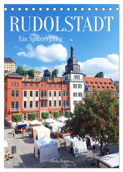 Produktbild: Rudolstadt - Ein Spaziergang (Tischkalender 2026 DIN A5 hoch), CALVENDO Monatskalender