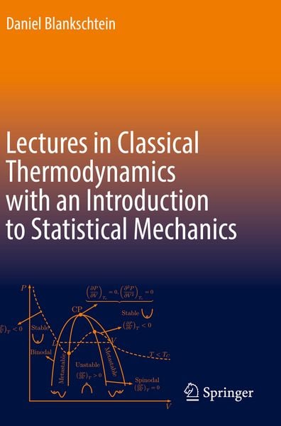 Produktbild: Lectures in Classical Thermodynamics with an Introduction to Statistical Mechanics