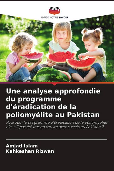 Produktbild: Une analyse approfondie du programme d'&eacute;radication de la poliomy&eacute;lite au Pakistan