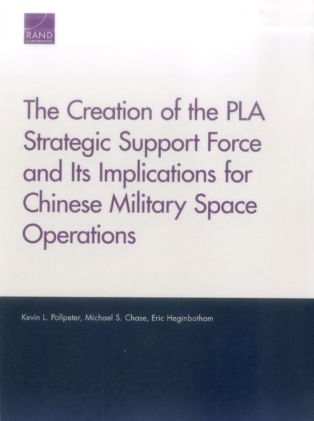 Produktbild: Pollpeter, K: Creation of the Pla Strategic Support Force an