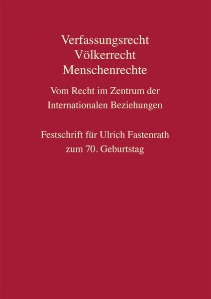 Produktbild: Verfassungsrecht, V&ouml;lkerrecht, Menschenrechte - Vom Recht im Zentrum der Internationalen Beziehungen