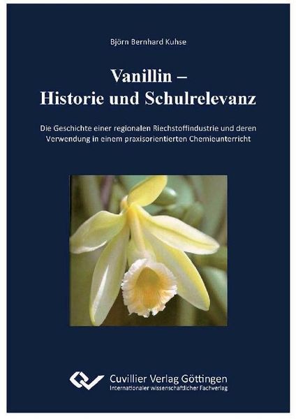 Produktbild: Vanillin &ndash; Historie und Schulrelevanz