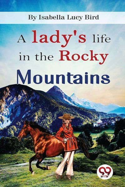 Produktbild: A Lady's Life In the Rocky Mountains