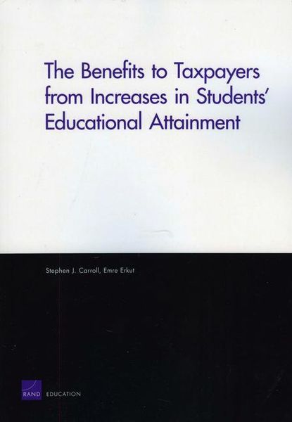 Produktbild: The Benefits to Taxpayers from Increases in Students' Educational Attainment