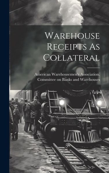 Produktbild: Warehouse Receipts As Collateral