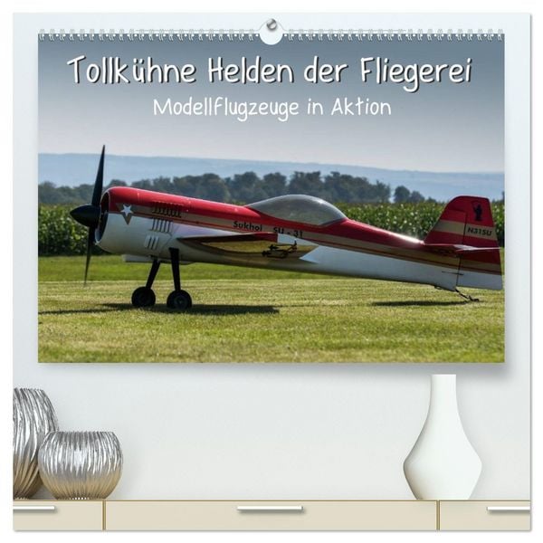 Produktbild: Tollk&uuml;hne Helden der Fliegerei - Modellflugzeuge in Aktion (hochwertiger Premium Wandkalender 2026 DIN A2 quer), Kunstdruck in Hochglanz