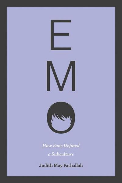 Produktbild: Emo: How Fans Defined a Subculture