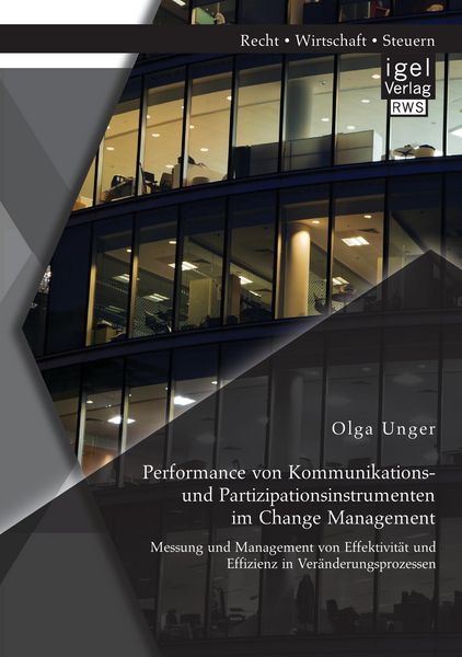 Produktbild: Performance von Kommunikations- und Partizipationsinstrumenten im Change Management