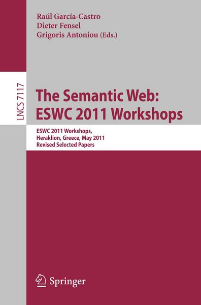 Produktbild: The Semantic Web: ESWC 2011 Workshops