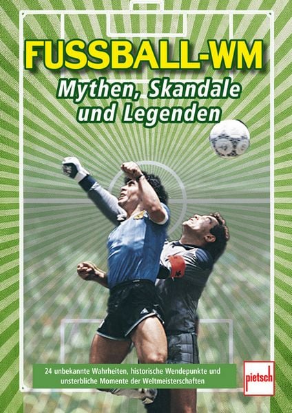 Produktbild: Fu&szlig;ball-WM: Mythen, Skandale und Legenden