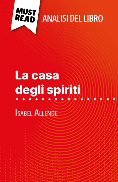 Produktbild: La casa degli spiriti di Isabel Allende (Analisi del libro)