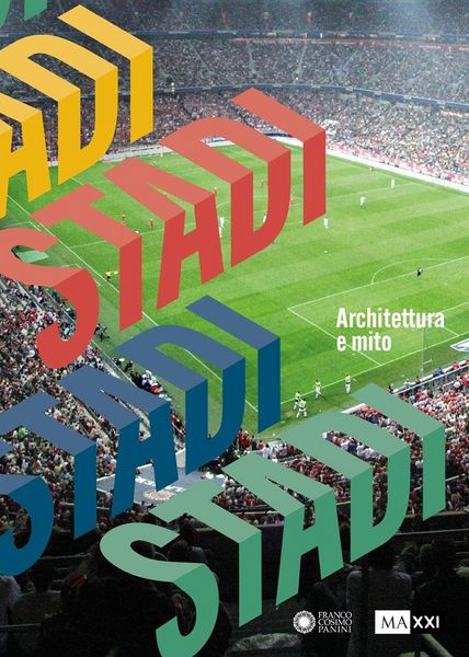 Produktbild: Stadi. Architettura e mito