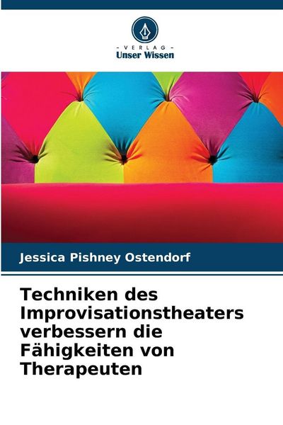 Produktbild: Techniken des Improvisationstheaters verbessern die F&auml;higkeiten von Therapeuten