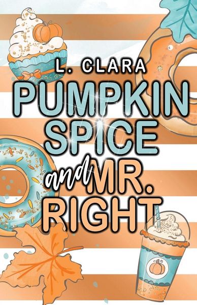 Produktbild: Pumpkin Spice and Mr. Right