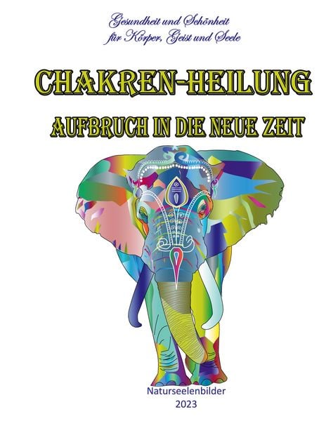 Produktbild: Chakren-Heilung - Aufbruch in die neue Zeit