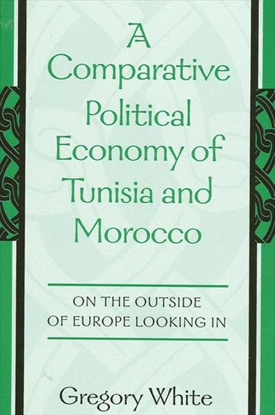 Produktbild: A Comparative Political Economy of Tunisia and Morocco