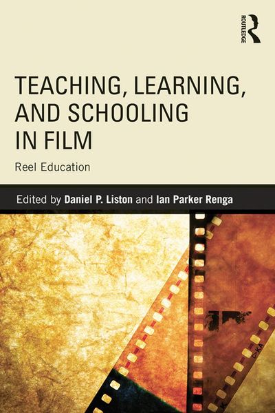 Produktbild: Teaching, Learning, and Schooling in Film